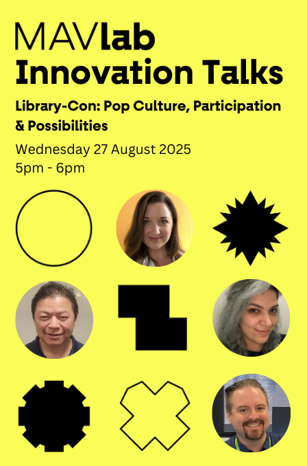 MAVlab Innovation Talks #7: Library-Con: Pop Culture, Participation & Possibilities