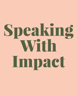 Speaking With Impact