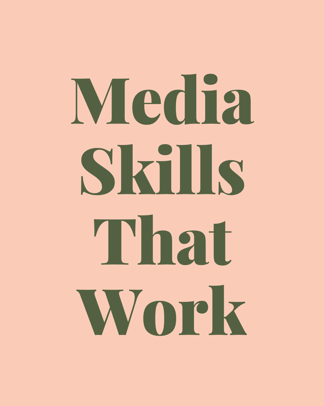 Media Skills That Work