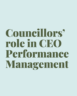 Councillor's role in CEO Performance Management