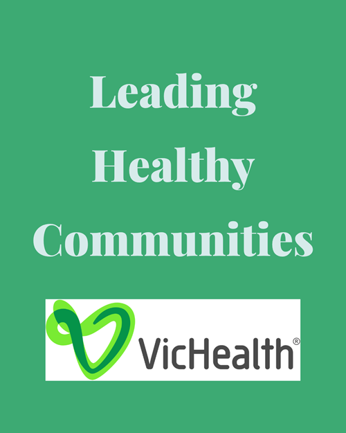 Leading Healthy Communities (VicHealth)